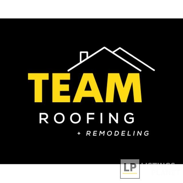 Team Roofing and Remodeling LLC